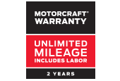 MOTORCRAFT® WARRANTY: TWO YEARS. UNLIMITED MILEAGE. INCLUDES LABOR. *